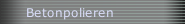 Betonpolieren